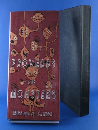 Item #BBS-074771 Proverbs for Monsters. Michael A. Arnzen