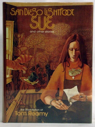 Item #BBS-0770528 San Diego Lightfoot Sue and other stories. Tom Reamy
