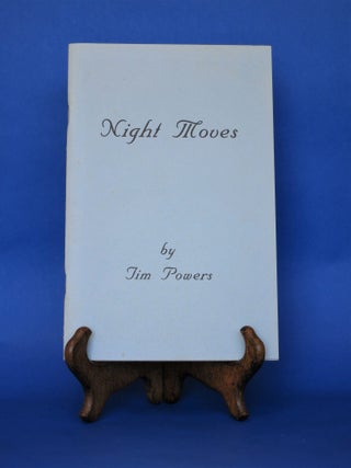 Item #BBS-2008253 Night Moves - Signed, Limited. Tim Powers