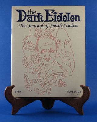 Item #BBS-2012891 The Dark Eidolon: The Journal of Smith Studies (Number Two). Steve Behrends