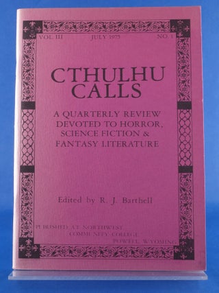 Item #BBS-2015366 Cthulhu Calls (Vol. III, No. 1). R. J. Barthell