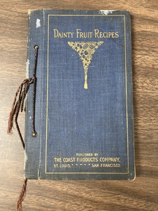 Item #CORV-BBC-0K01946 DAINTY FRUIT RECIPES. Coast Products Company