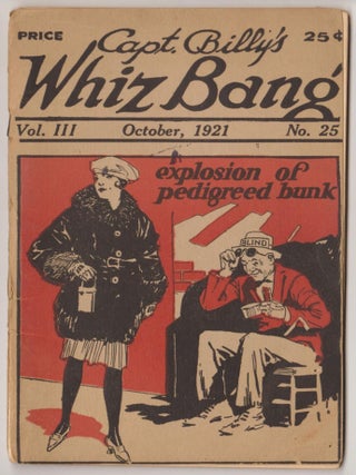Item #CORV-BBC-0K95161 Capt. Billy's Whiz Bang (Oct. 1921, Vol. 3, # 25). W. H. Fawcett