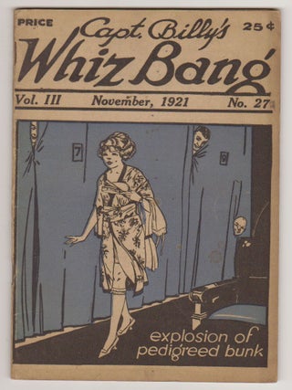 Item #CORV-BBC-0K95163 Capt. Billy's Whiz Bang (Nov. 1921, Vol. 3, # 27). W. H. Fawcett
