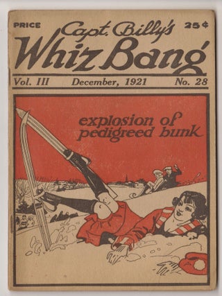 Item #CORV-BBC-0K95164 Capt. Billy's Whiz Bang (Dec. 1921, Vol. 3, # 28). W. H. Fawcett