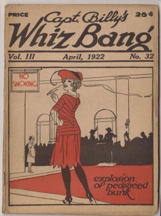 Item #CORV-BBC-0K95165 Capt. Billy's Whiz Bang (Apr. 1922, Vol. 3, # 32). W. H. Fawcett