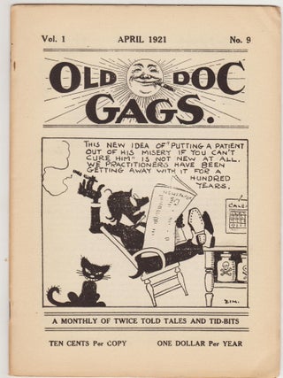 Item #CORV-BBC-0K95700 Old Doc Gags (Apr 1921, Vol. 1, # 9). The ‘Reprint’ Publishing...